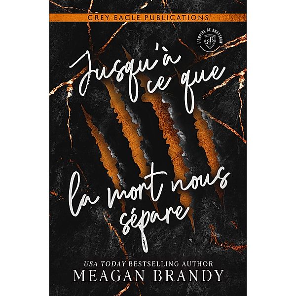 Jusqu'à ce que la mort nous sépare, Meagan Brandy