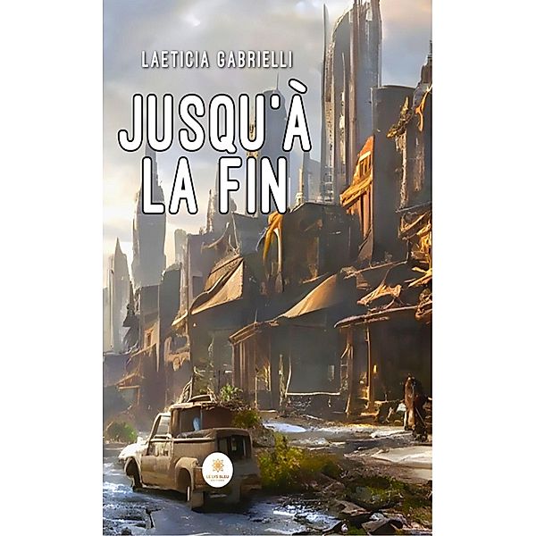 Jusqu'à la fin, Laeticia Gabrielli