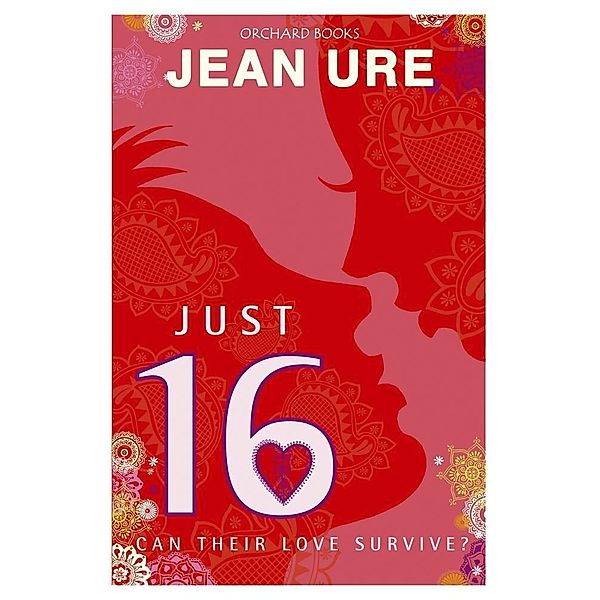 Just 16, Jean Ure