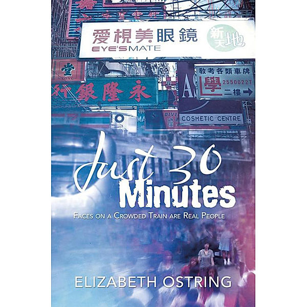 Just 30 Minutes, Elizabeth Ostring