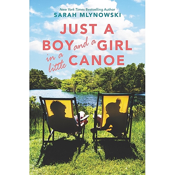 Just a Boy and a Girl in a Little Canoe, Sarah Mlynowski