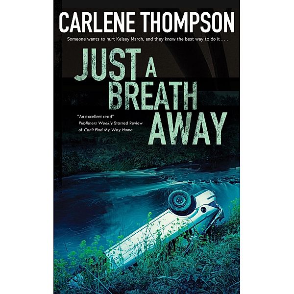 Just a Breath Away / Severn House, Carlene Thompson