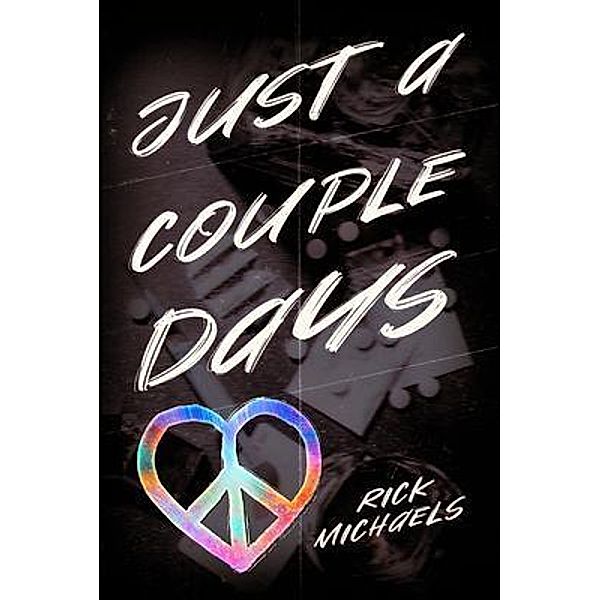 Just a Couple Days / Stratton Press, Rick Michaels