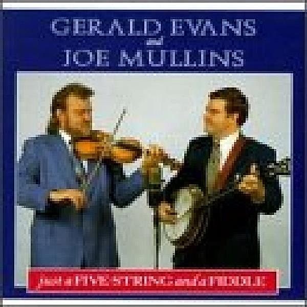 Just A Five String, Evans, Mullins