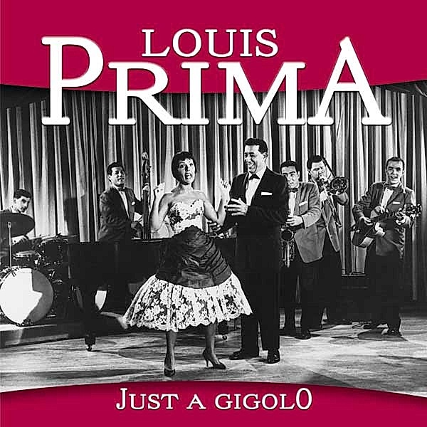 Just A Gigolo, Louis Prima