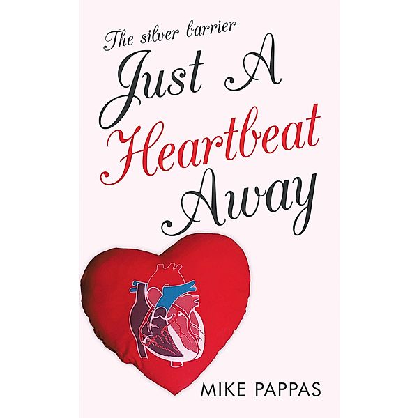Just a Heartbeat Away, Mike Pappas