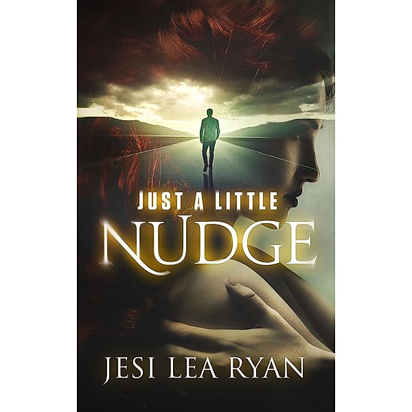 Just a Little Nudge / Jesi Lea Ryan, Jesi Lea Ryan