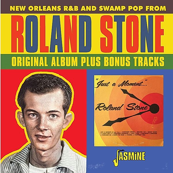 Just A Moment Of Your Time-New Orleans R&B And S, Roland Stone
