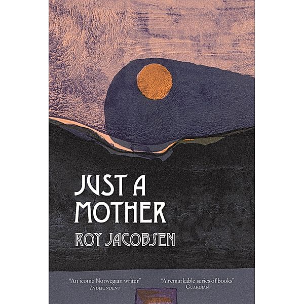 Just a Mother, Roy Jacobsen