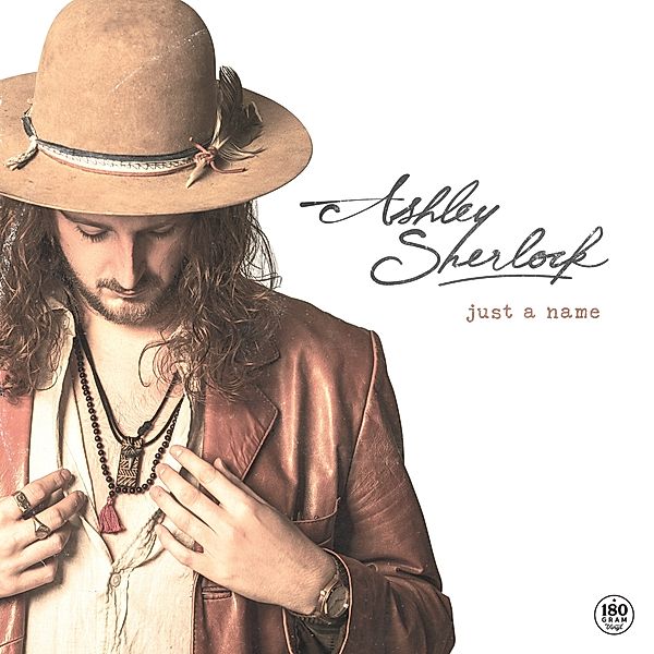 Just A Name (180g Black Vinyl), Ashley Sherlock