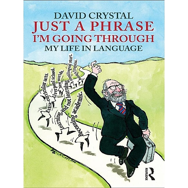 Just A Phrase I'm Going Through, David Crystal