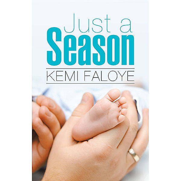 Just a Season, Kemi Faloye