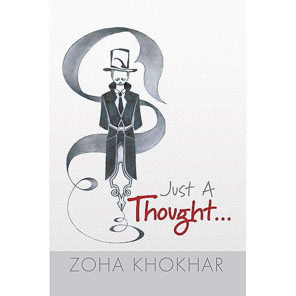 Just a Thought, Zoha Khokhar