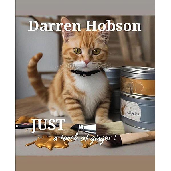 Just a Touch of Ginger., Darren Hobson