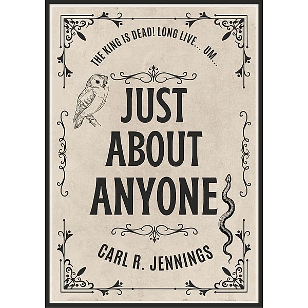 Just About Anyone, Carl R. Jennings