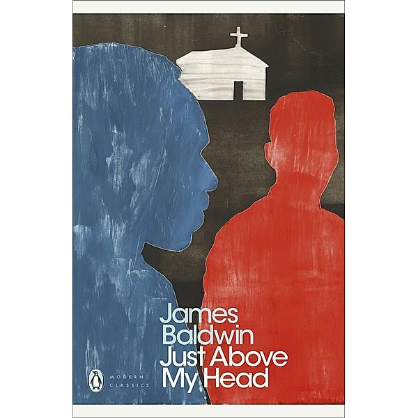 Just Above My Head / Penguin Modern Classics, James Baldwin