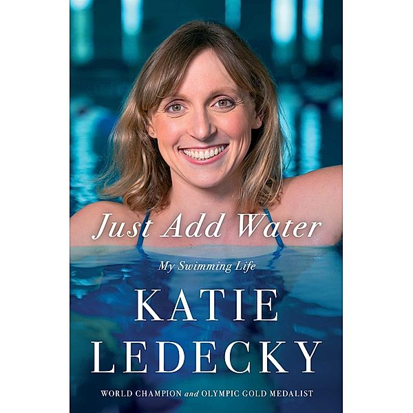 Just Add Water, Katie Ledecky