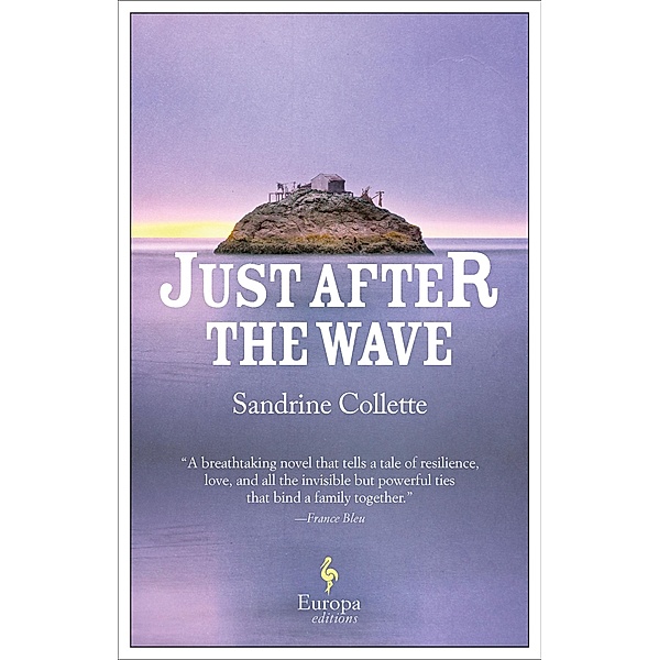 Just After the Wave, Sandrine Collette