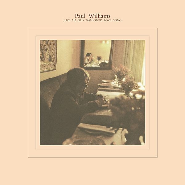 Just An Old Fashioned Love Song (180g Black Vinyl), Paul Williams