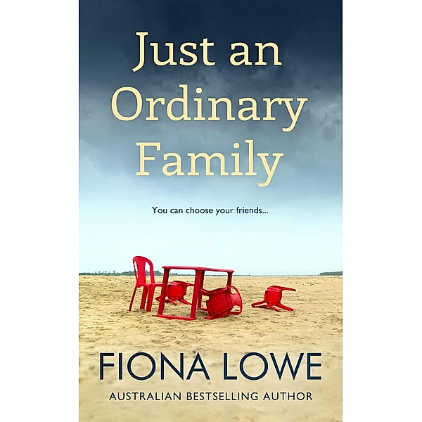 Just an Ordinary Family, Fiona Lowe