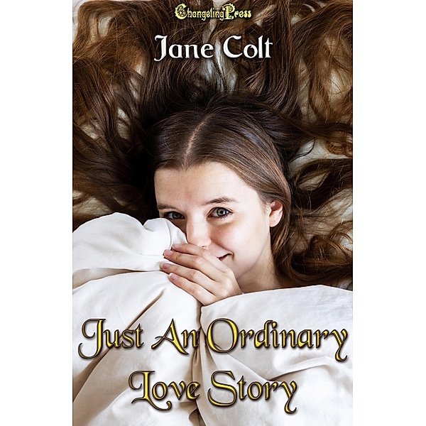Just an Ordinary Love Story, Jane Colt