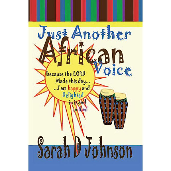 Just Another African Voice, Sarah D. Johnson