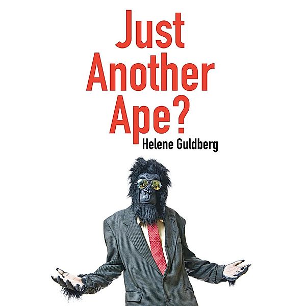 Just Another Ape? / Societas, Helene Guldberg