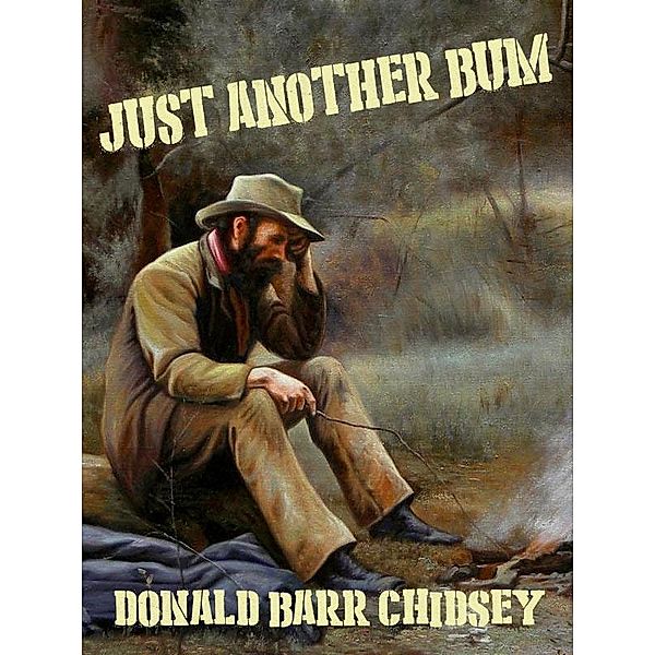 Just Another Bum / Wildside Press, Donald Barr Chidsey