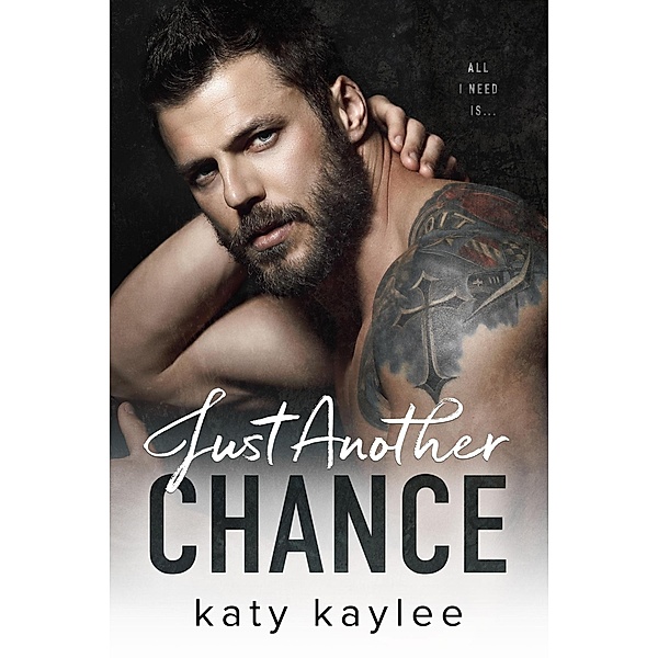 Just Another Chance (Forbidden Love, #2) / Forbidden Love, Katy Kaylee