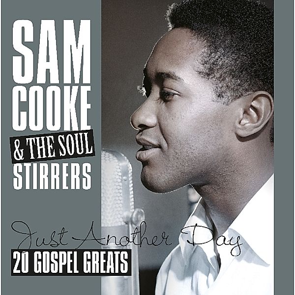 Just Another Day-20 Gospel Greats (Vinyl), Sam Cooke & Soul Stirrers