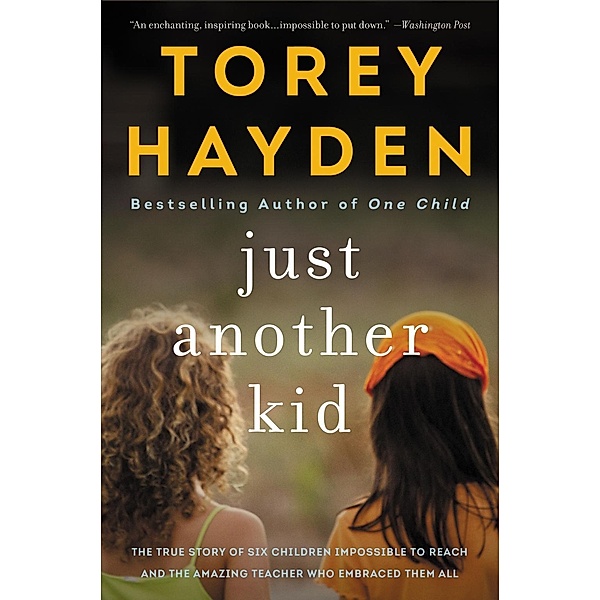 Just Another Kid, Torey Hayden