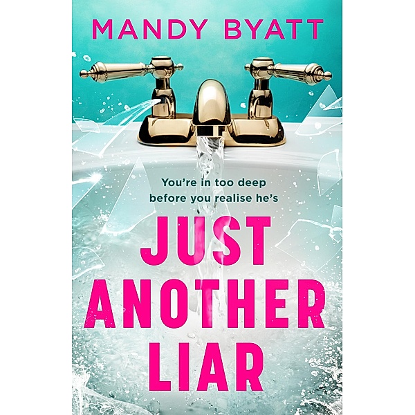 Just Another Liar, Mandy Byatt