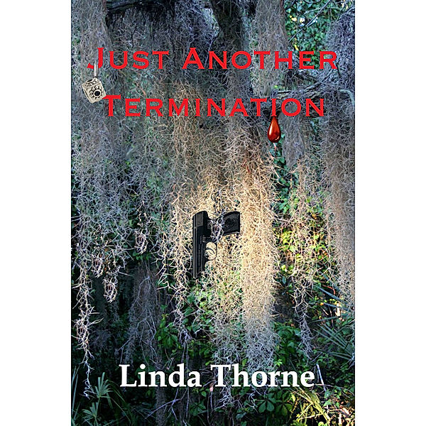 Just Another Termination, Linda Thorne