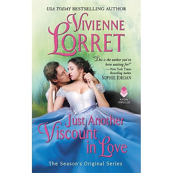 Just Another Viscount in Love / The Season's Original, Vivienne Lorret