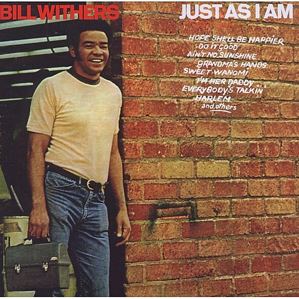 Just As I Am, Bill Withers