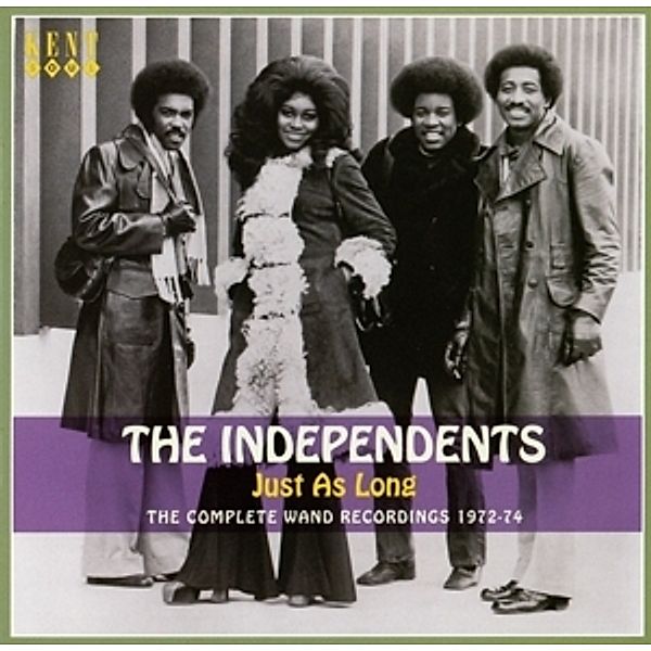 Just As Long-Complete Wand Recordings 1972-74, The Independents