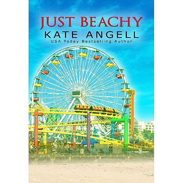 Just Beachy, Kate Angell