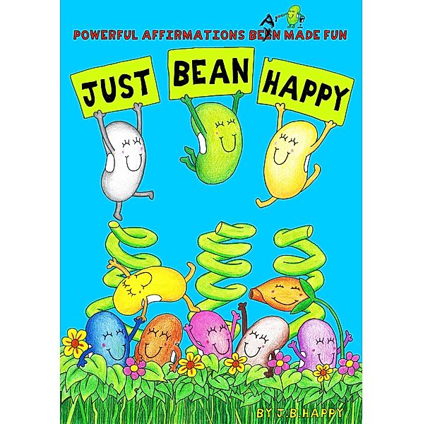 Just Bean Happy / Just Bean Happy, J. B. Happy