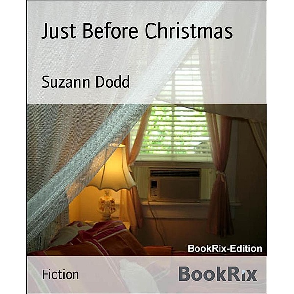 Just Before Christmas, Suzann Dodd