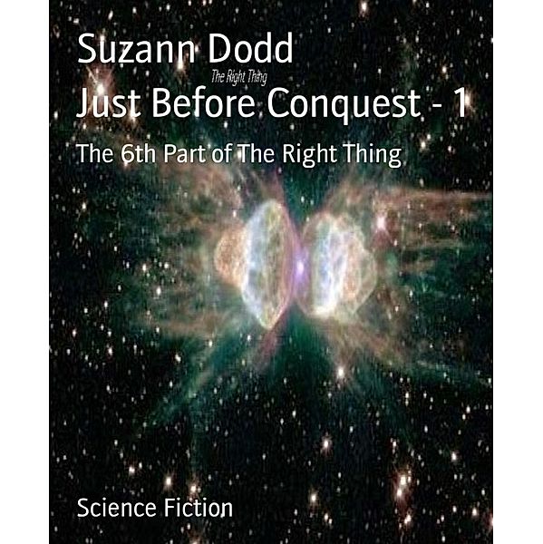 Just Before Conquest - 1, Suzann Dodd