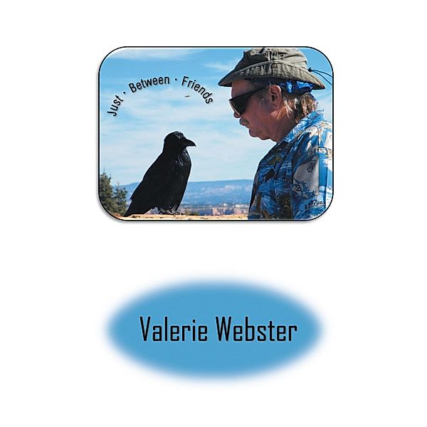 Just Between Friends, Valerie Webster