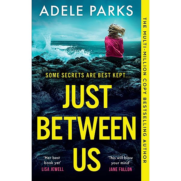 Just Between Us, Adele Parks