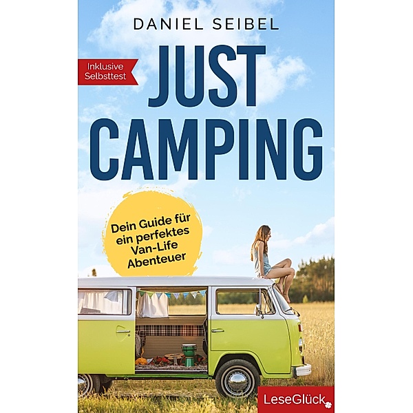 Just Camping, Daniel Seibel