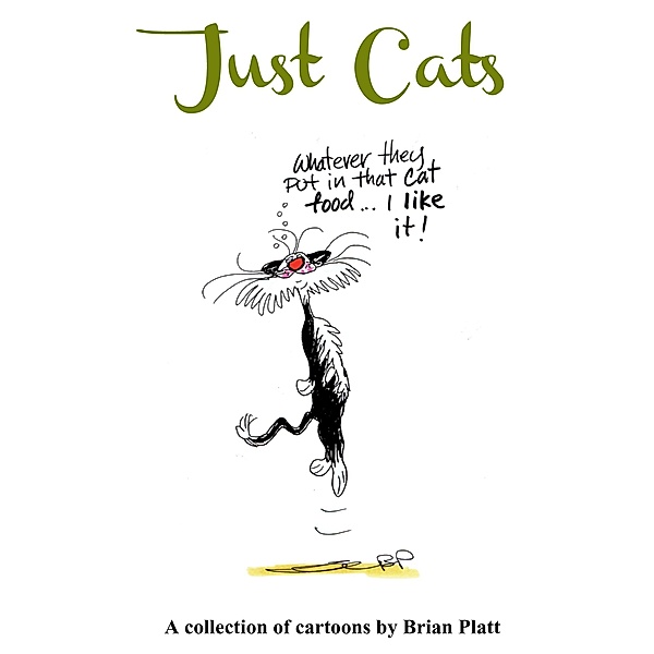 Just Cats, Brian Platt
