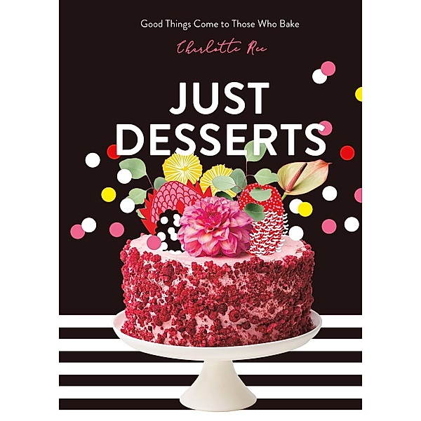 Just Desserts, Charlotte Ree