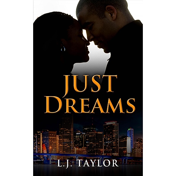 Just Dreams / Brooks Sisters Dreams Series Bd.1, L. Taylor