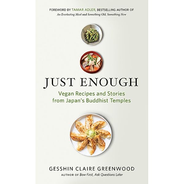 Just Enough, Gesshin Claire Greenwood