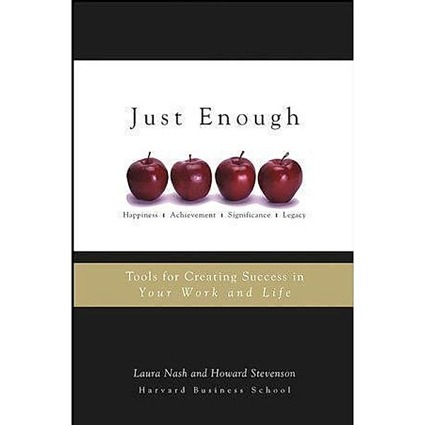 Just Enough, Laura Nash, Howard Stevenson