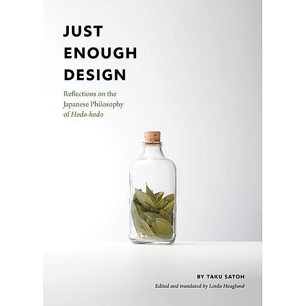 Just Enough Design, Taku Satoh