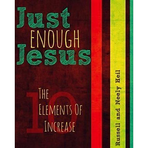 Just Enough Jesus, Russell Heil